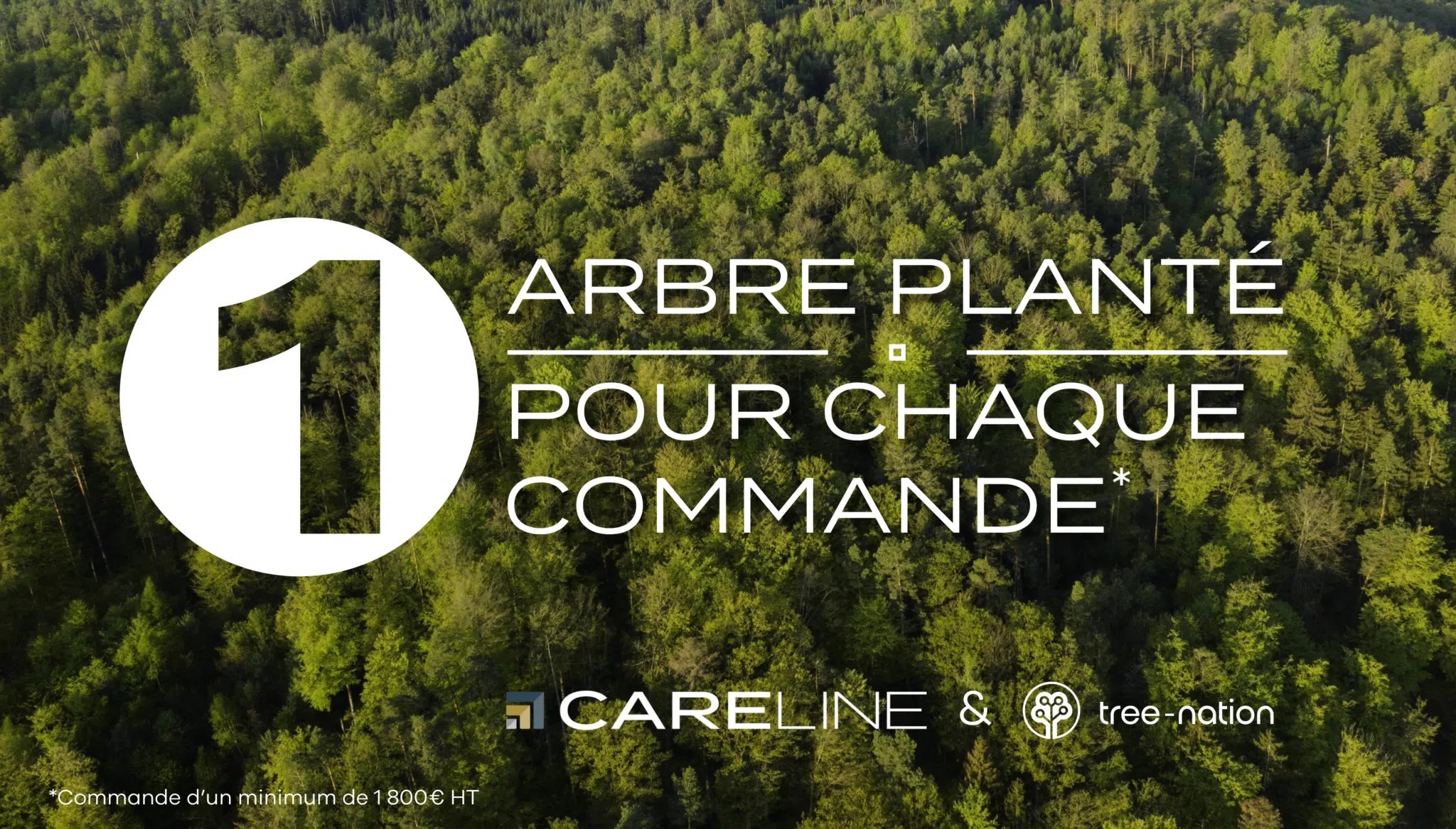 1 Arbre planté pour chaque commande partenariat Careline et Tree nation